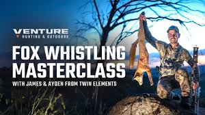 Twin Elements Fox Whistling Guide - Whistling Foxes Into Bow Range